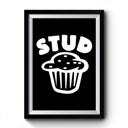 STUD Premium Poster