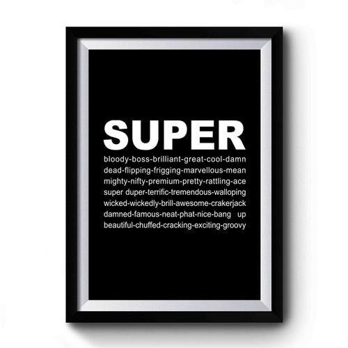 SUPER Typography French Quote Premium Poster