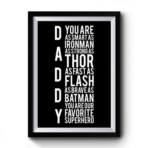 Super Daddy Favorite Superhero Daddy 2 Premium Poster
