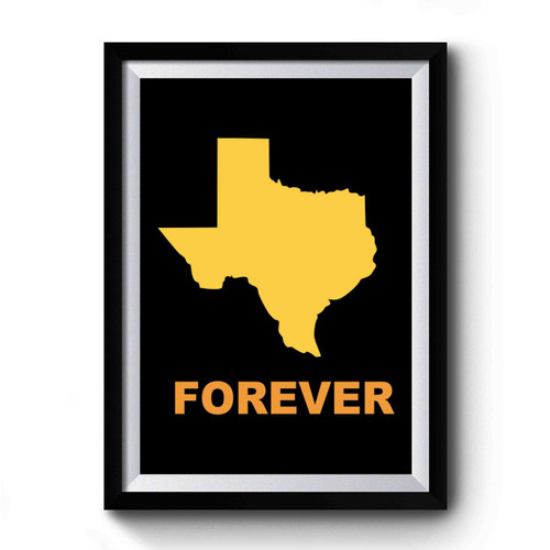 Texas Forever Premium Poster