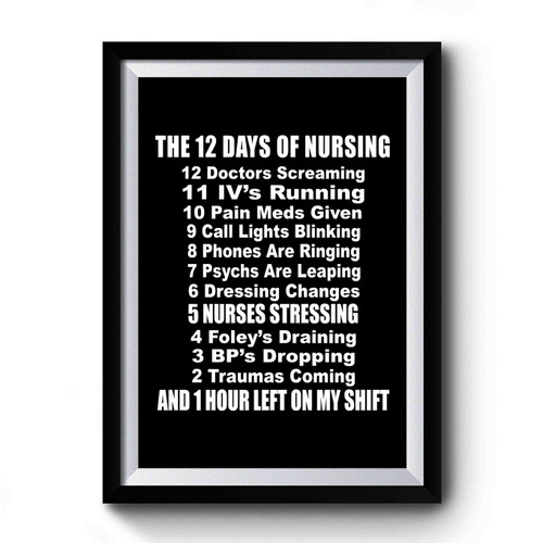 The 12 Days Of Nursing Funny Nurses Nursing Rn Lpn Cna Pa Student Nurse Week Gift Christmas Drink Premium Poster