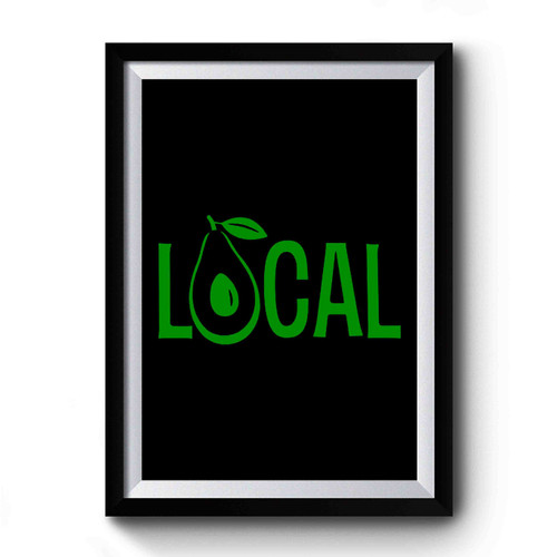 The Original Local Avocado Fallbrook Vintage Premium Poster