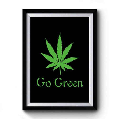 Vape Nation Go Green Premium Poster