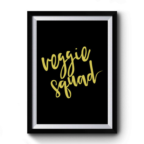 Veggie Squad Vegetables Vegan Vegetarian Plant Based Animal Equality Premium Poster