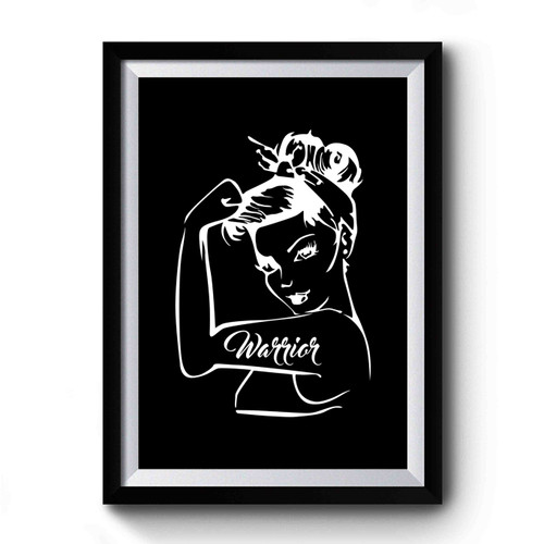 Warrior Rosie The Riveter Style Breast Cancer Fibromyalgia Diabetes Ms Awareness Premium Poster