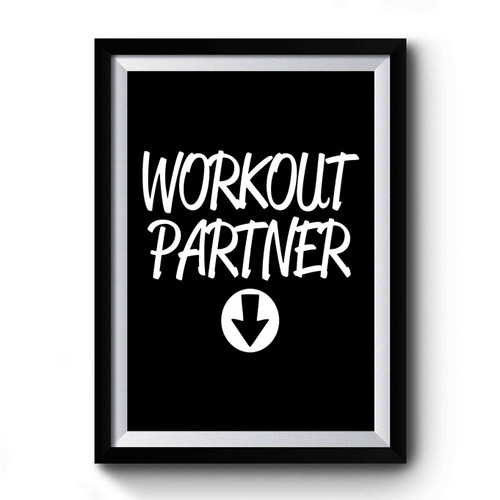 Workout Partner Baby Pregnant Pregnancy Women's Gym Workout Fitness Funny Booty Funny Muscle Premium Poster