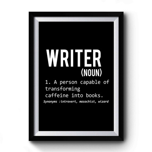 Writer Defined Definition Means Premium Poster