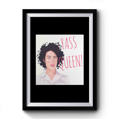 Yas Queen Broad City 1 Premium Poster