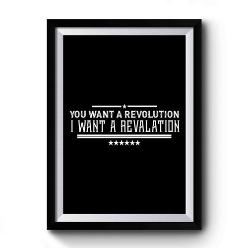 You Want A Revolution Hamilton Musical Aaron Burr Alexander Hamilton Gift Musical Broadway Revolutionaries Country Font Inspired Premium Poster