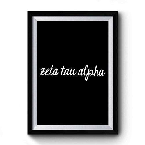 Zeta Tau Alpha Script Sorority Premium Poster