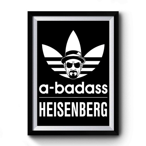 A Badass Heisenberg Breaking Bad Simple Design Premium Poster