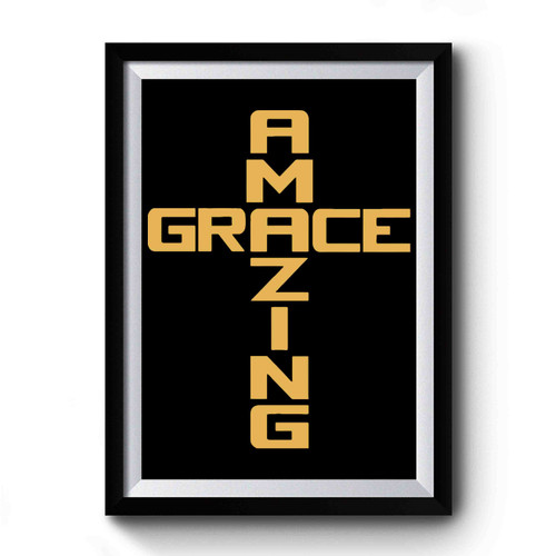 Amazing Grace Simple Design Premium Poster