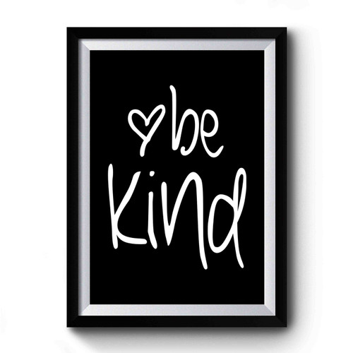 Be Kind Art Retro Premium Poster