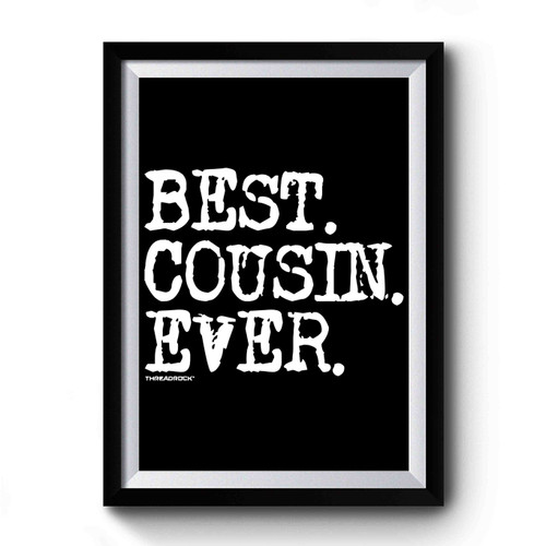 Best Cousin Ever Art Simple Premium Poster