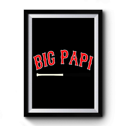 Big Papi Simple Design Premium Poster