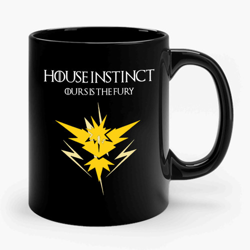 Pokemon Go House Instinct Ours Is The Fury Game of Thrones Team Instinct Ceramic Mug