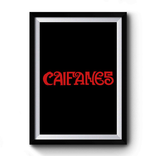 Caifanes Logo Art Funny Premium Poster