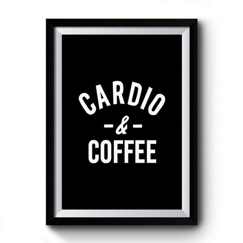 Cardio and Coffee Work Out Vintage Retro Premium Poster
