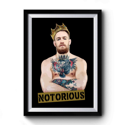Conor Mcgregor Crowned Notorious Simple Design Premium Poster