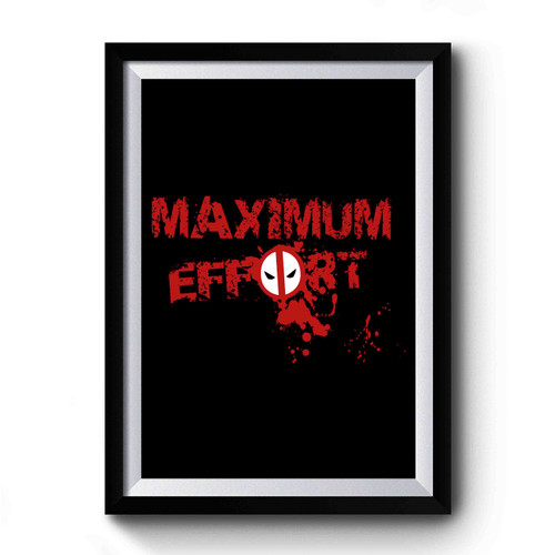 Deadpool Maximum Effort Simple Art Premium Poster