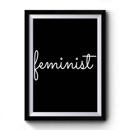 Feminist 1 Art Simple Premium Poster
