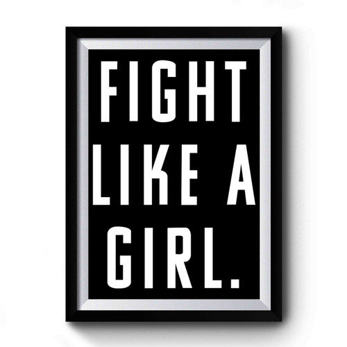 Fight Like A Girl Retro Vintage Premium Poster