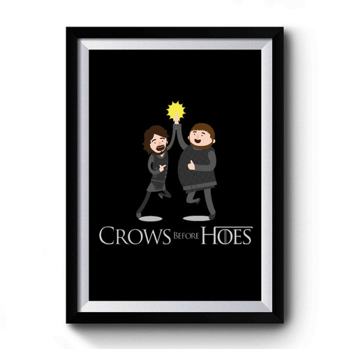 Game Of Thrones Crows Before Hoes Simple Design Premium Poster