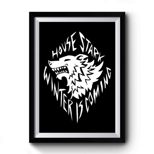 Game Of Thrones House Stark Winter Is Coming Vintage Art Premium Poster