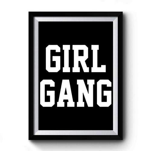 Girl Gang Vintage Art Simple Premium Poster