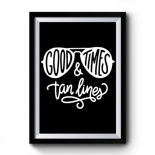 Good Times And Tan Lines Vintage Premium Poster