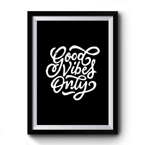 Good Vibes Only Vintage Retro Premium Poster