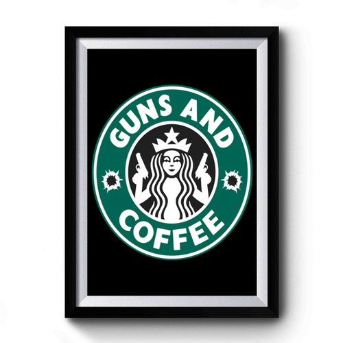 Guns And Coffee Vintage Art Simple Premium Poster