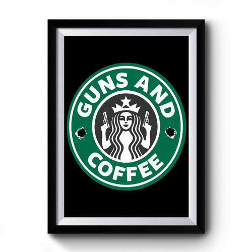 Guns And Coffee Art Vintage Simple Premium Poster