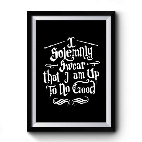 Harry Potter I Solemnly Swear That I am Up to No Good Retro Vintage Premium Poster
