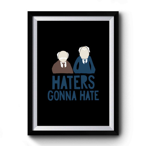 Haters Gonna Hate Vintage Retro Premium Poster