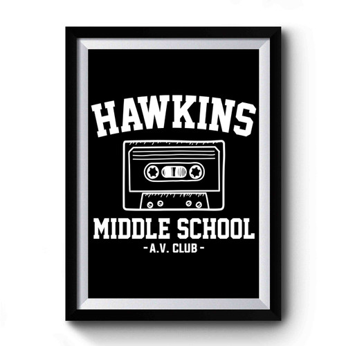 Hawkins Middle School Design Funny Premium Poster