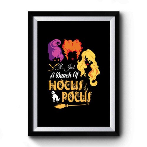 Hocus Pocus It's Just A Bunch Of Hocus Pocus Vintage Art Premium Poster