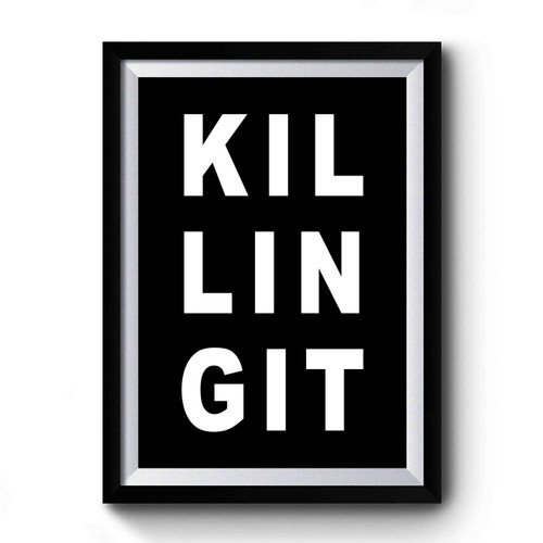 Killing It Retro Premium Poster