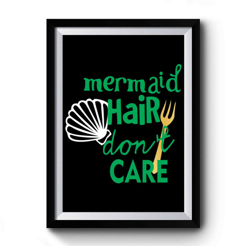 Mermaid Hair Don't Care Vintage Art Simple Premium Poster