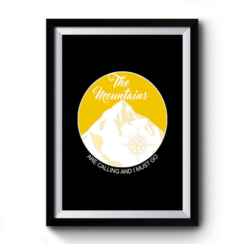 Mountains Are Calling and I Must Go 2 Vintage Art Simple Premium Poster