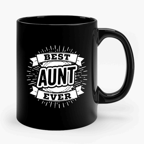 Best Aunt Ever Aunt To Be Ceramic Mug