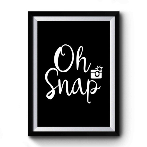Oh Snap Vintage Art Simple Premium Poster