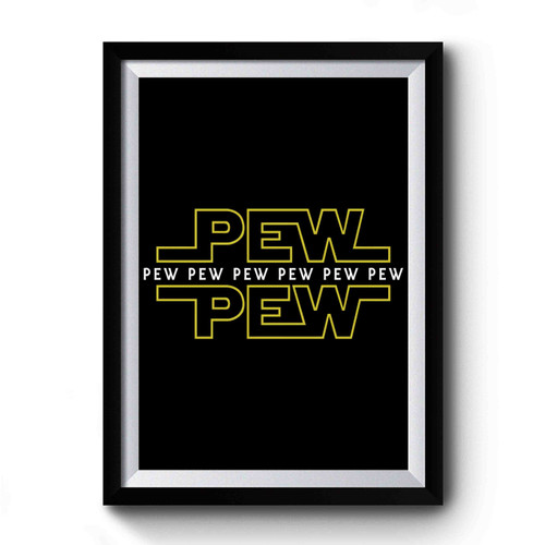 Pew Pew Pew Vintage Premium Poster