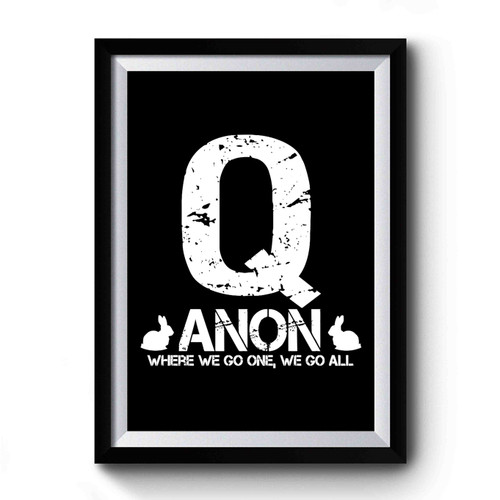 Q Anon Where We Go One We Go All Vintage Premium Poster