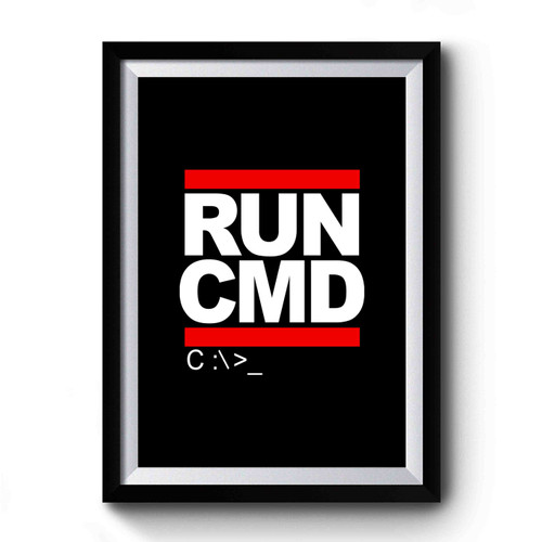 Run Cmd T Shirt Geek Clothing Windows Dos Design Funny Premium Poster