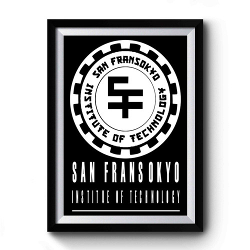 San Fransokyo Institute Of Technology Art Simple Premium Poster