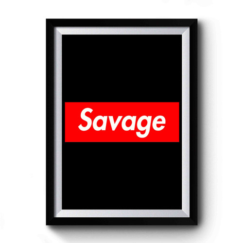 Savage Vintage Art Simple Premium Poster