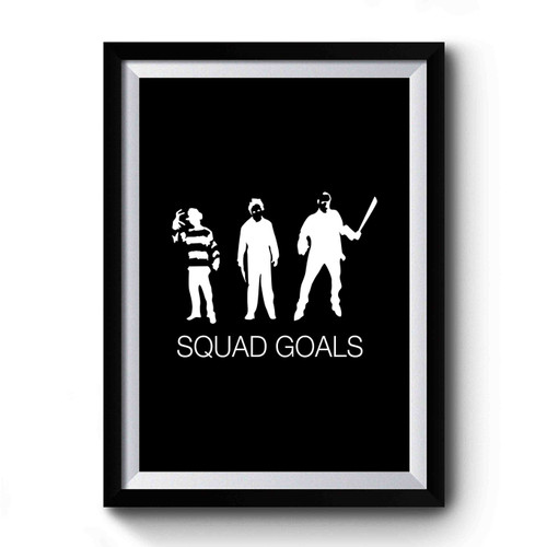 Squad Goals Horror Movie Villains Freddy Krueger Jason Vorhees Michael Myers Vintage Art Premium Poster