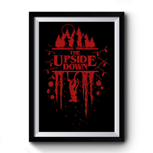 Stranger Things The Upside Down Demogorgon Art Funny Premium Poster