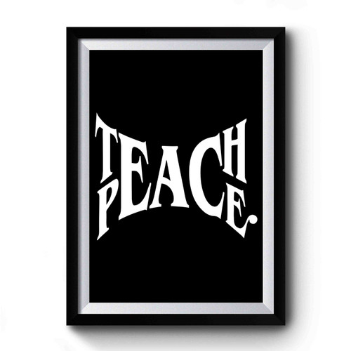 Teach Peace Activist Vintage Premium Poster